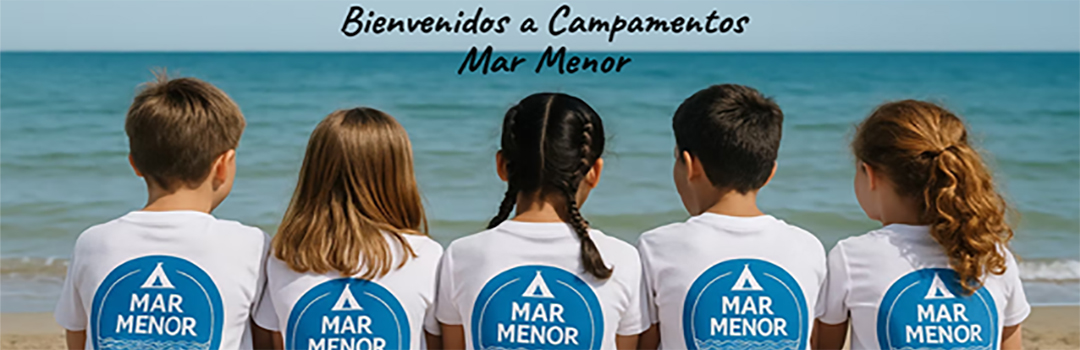 CAMPAMENTO MAR MENOR 2025