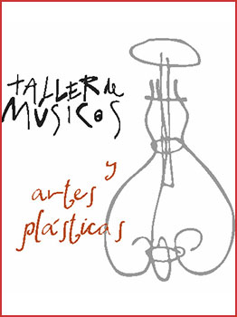 CAMPAMENTO ARTÍSTICO TALLER DE MÚSICOS Y ARTE 2022