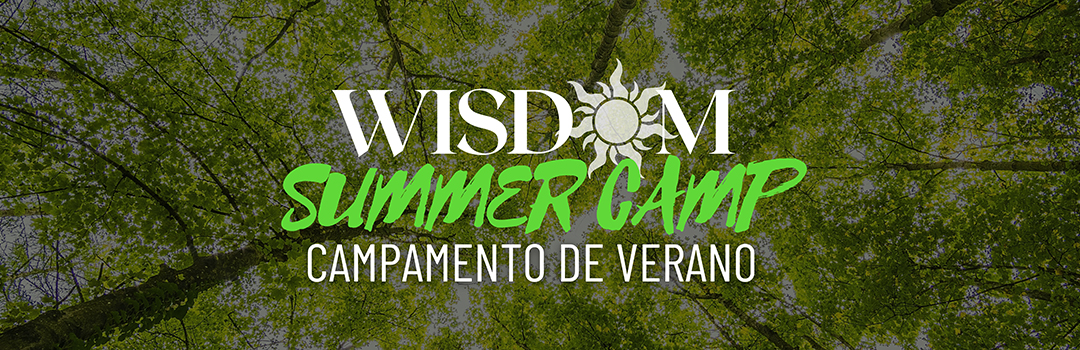 WISDOM SUMMER CAMP 2025